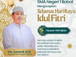 SMA NEGERI 1 BABAT UCAPKAN SELAMAT HARI RAYA IDUL FITRI 2025