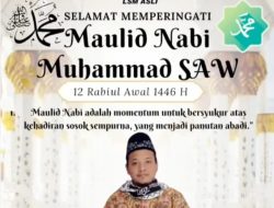 Ketua Umum LSM ASLI Ajak Masyarakat Teladani Kepemimpinan dan Akhlak Nabi Muhammad SAW dalam Peringatan Maulid