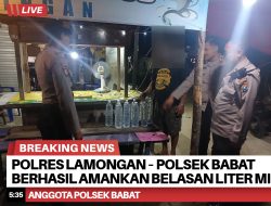Polres Lamongan – Polsek Babat Berhasil Amankan Belasan Liter Miras Jenis Arak Dalam Operasi KRYD