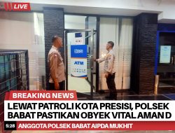 Lewat Patroli Kota Presisi, Polsek Babat Pastikan Obyek Vital Aman dan Kondusif