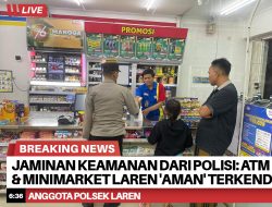 Jaminan Keamanan dari Polisi: ATM & Minimarket Laren ‘Aman’ Terkendali!